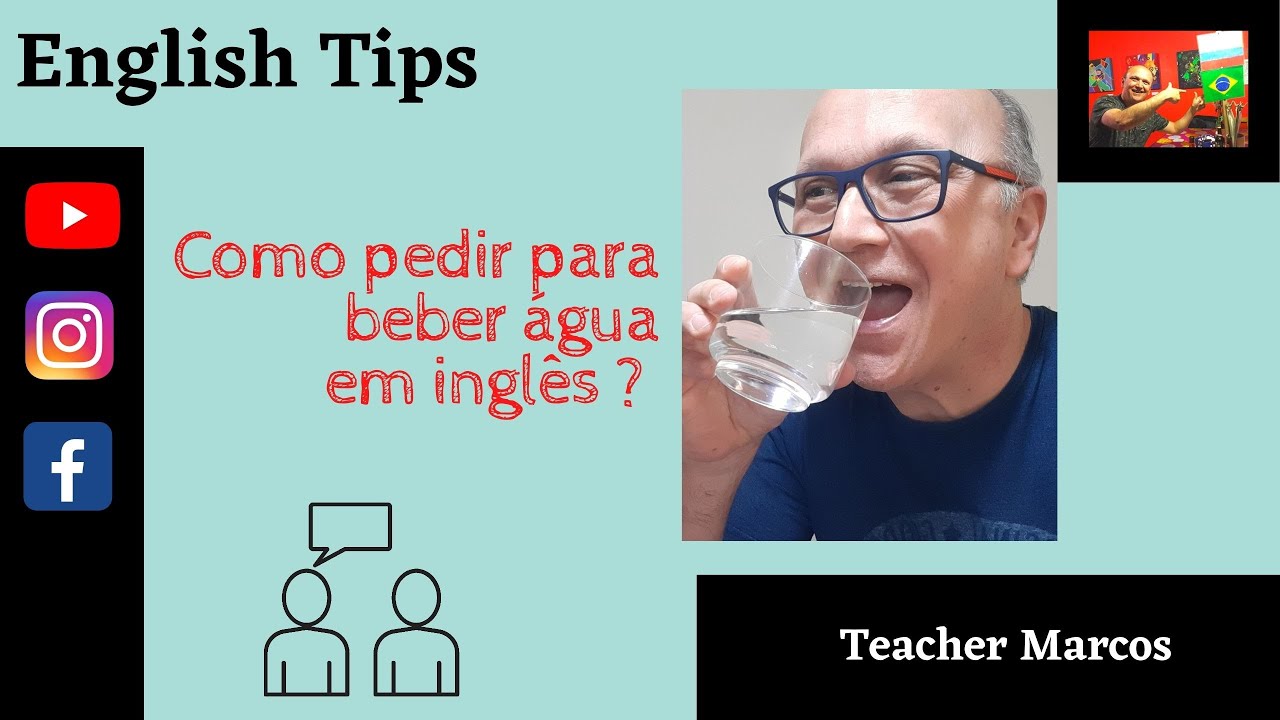 Como é pedir água em inglês?