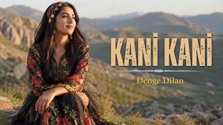 Kani Kani Kurdişh Anadolu Cover / Denge Dilan