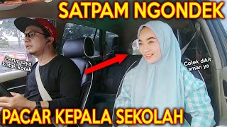 PRANK SHOLAWAT & Ngaji SATPAM NGONDEK !! PUNYA PACAR KEPALA SEKOLAH