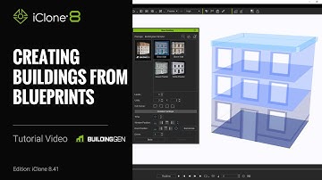 Creating Buildings from Blueprints | iClone BuildingGen Plug-in Tutorial