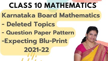 Sslc mathematics deleted syllabus,Question paper pattern &Expecting blueprint for kseeb (2021-2022)