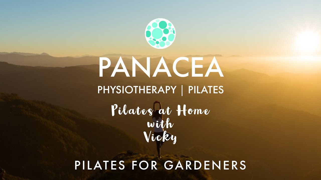 Panacea Pilates | Pilates for Gardeners