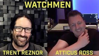 DP/30: Watchmen, Trent Reznor, Atticus Ross