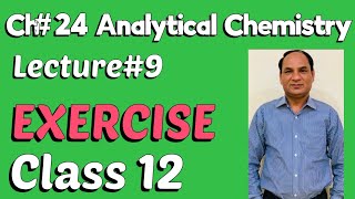 Ch#24 |Lec#9 ||Exercise, Complete