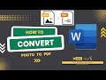 Convert Photos to PDF Using Microsoft Word | Jan Composing Centre