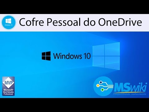 Windows 10 - Visão geral e detalhada do recurso Cofre Pessoal do OneDrive