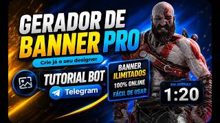 GERADOR DE BANNER PRO. Chegou a nova função TUTORIAL BOT Telegram