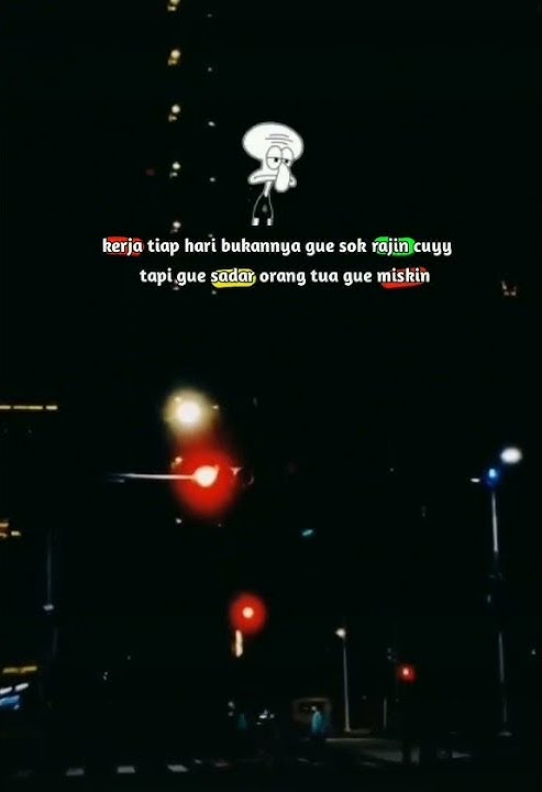 Story wa 30 detik - kerja tiap hari bukannya sok jarin cuyy