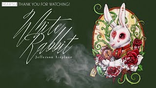 [Lyrics/Vietsub] White Rabbit – Jefferson Airplane