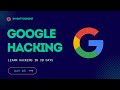 Discover Hidden Info on Websites Using Google Hacking! | Day 05 |