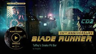 Vangelis: Blade Runner Soundtrack [Cd2] - Taffeys Snake Pit Bar