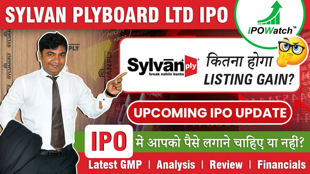 Sylvan Plyboard (India) Ltd IPO Review - Apply or not? Latest GMP # ...