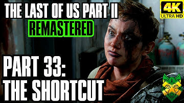 [PS5][4K] The Last Of Us Part II Remastered Part 33: The Shortcut No Commentary | RhoxieRomps