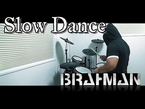 Slow Dance / BRAHMAN ドラム 叩いてみた【DRUM COVER】