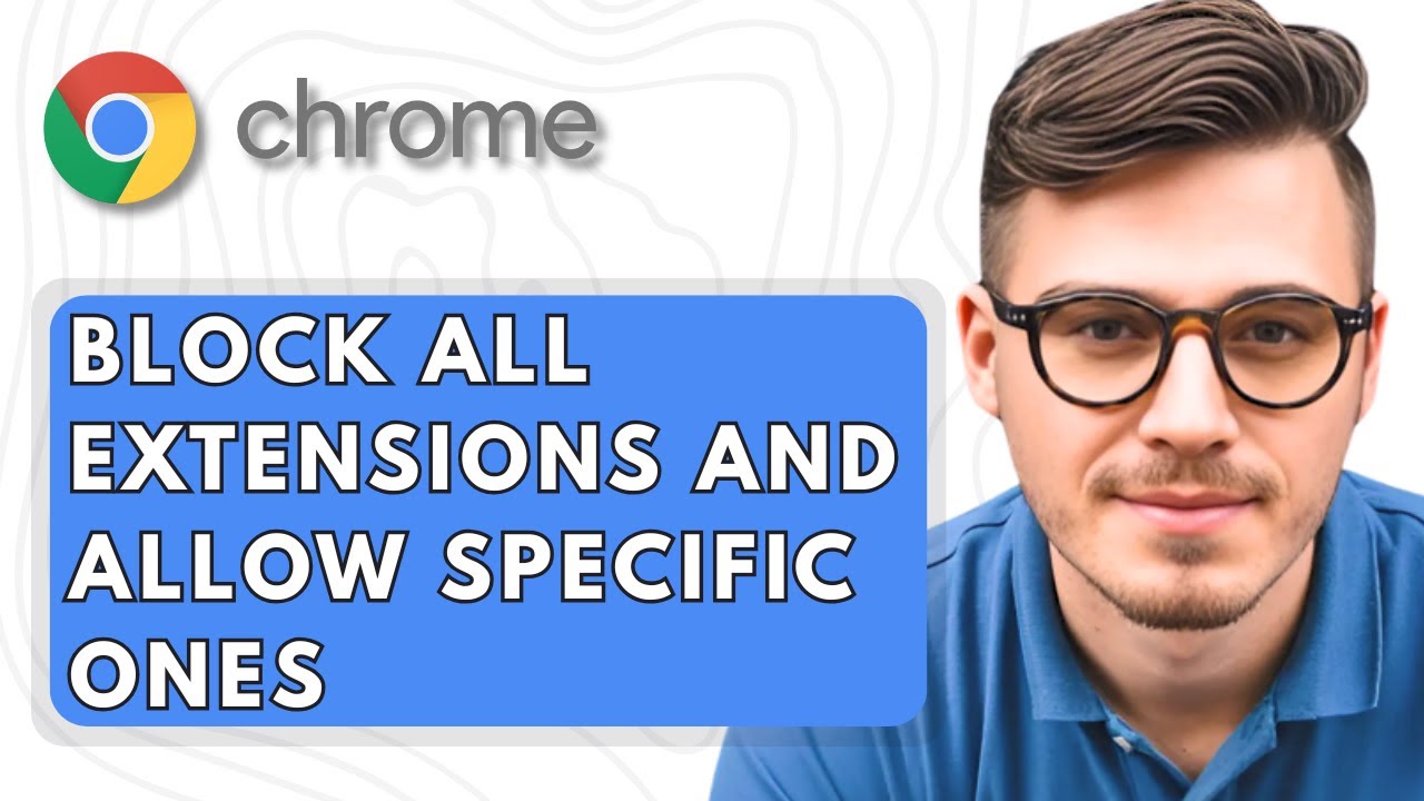 How To Block All Extensions on Google Chrome and Allow Specific Ones ...