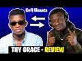 @Kofi Kinaata  - Thy Grace @Seth Ekow  Breakdown Reaction