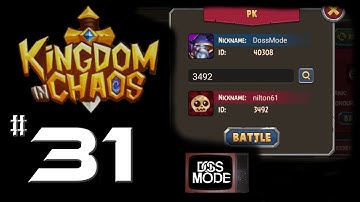 Kingdom in Chaos [Ep31] ► PvP with "nilton61" - Android / iOS