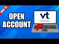 How To Open Account In VT Markets