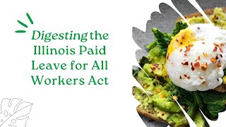 WEBINAR: IL Paid Leave for All Workers Act