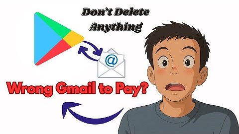 Change Google Play Payment Account Without Removing Gmail (2025 – Phone Method)