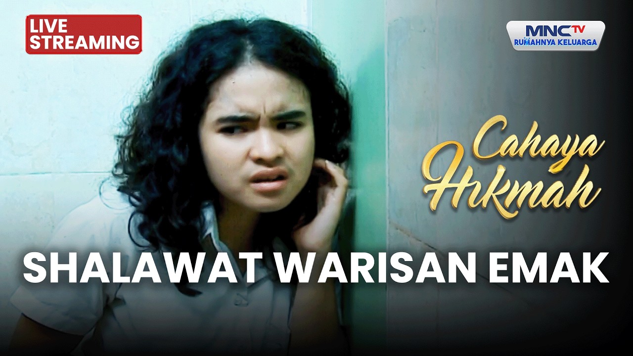 🔴SHALAWAT WARISAN EMAK | LIVE CAHAYA HIKMAH | 3 MARET 2026