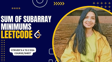 Sum of Subarray Minimums | Leetcode | Medium | Java | Striver