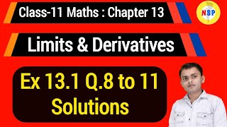 Ex 13.1 Q.8 to 11 Solutions | Limits and Derivatives | Calculus | Class 11 Maths | Nagendra sir |