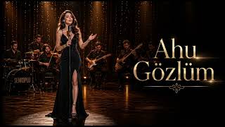 Abdulkadirmüzik - Ahu Gözlüm (Modern Folk & Pop Fusion)