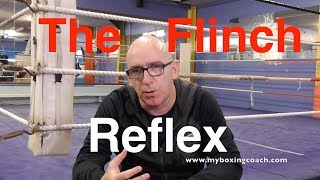 The Flinch Reflex - 5 Tips to Make it Useful in Beginner Boxing!