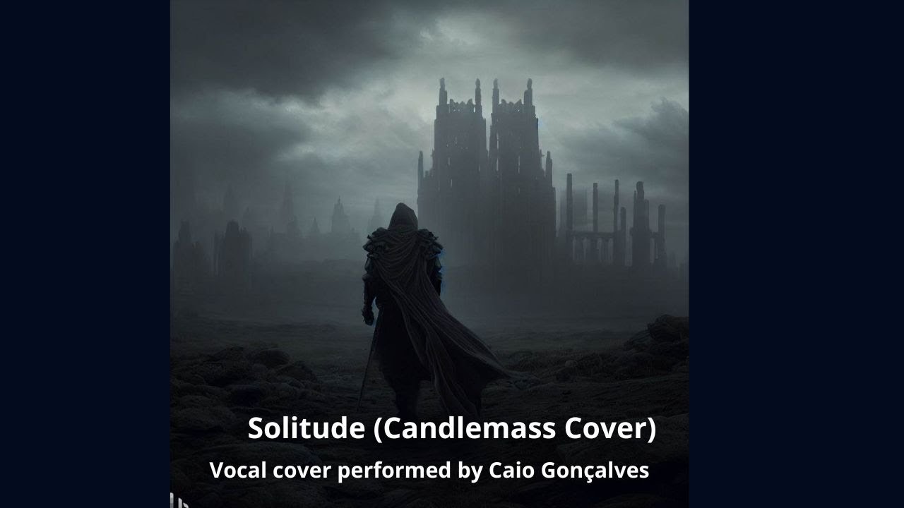 Solitude (Candlemass Cover) YouTube