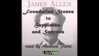 Foundation Stones to Happiness and Success (FULL Audiobook)