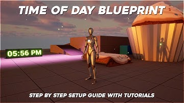 UE5 Time of Day Blueprint System - Setup Guide & Usage Tutorials (V2)