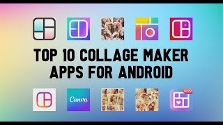 Top 10 Best Collage Maker Apps For Android screenshot 3