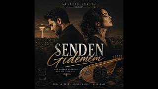 Senden Gidemem Arabesk Ankara Duet