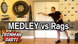 Medley vs Rags on Ironman Darts