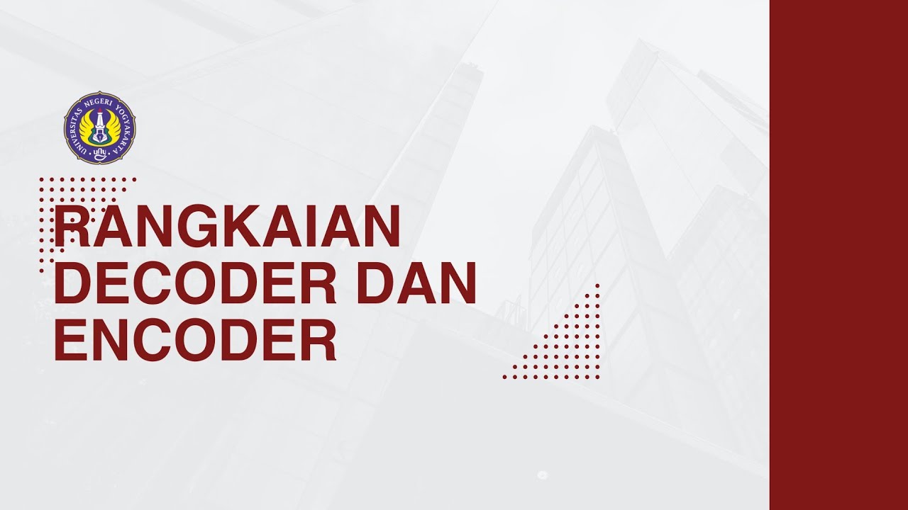 RANGKAIAN DECODER DAN ENCODER || D4 Teknik Elektronika - YouTube