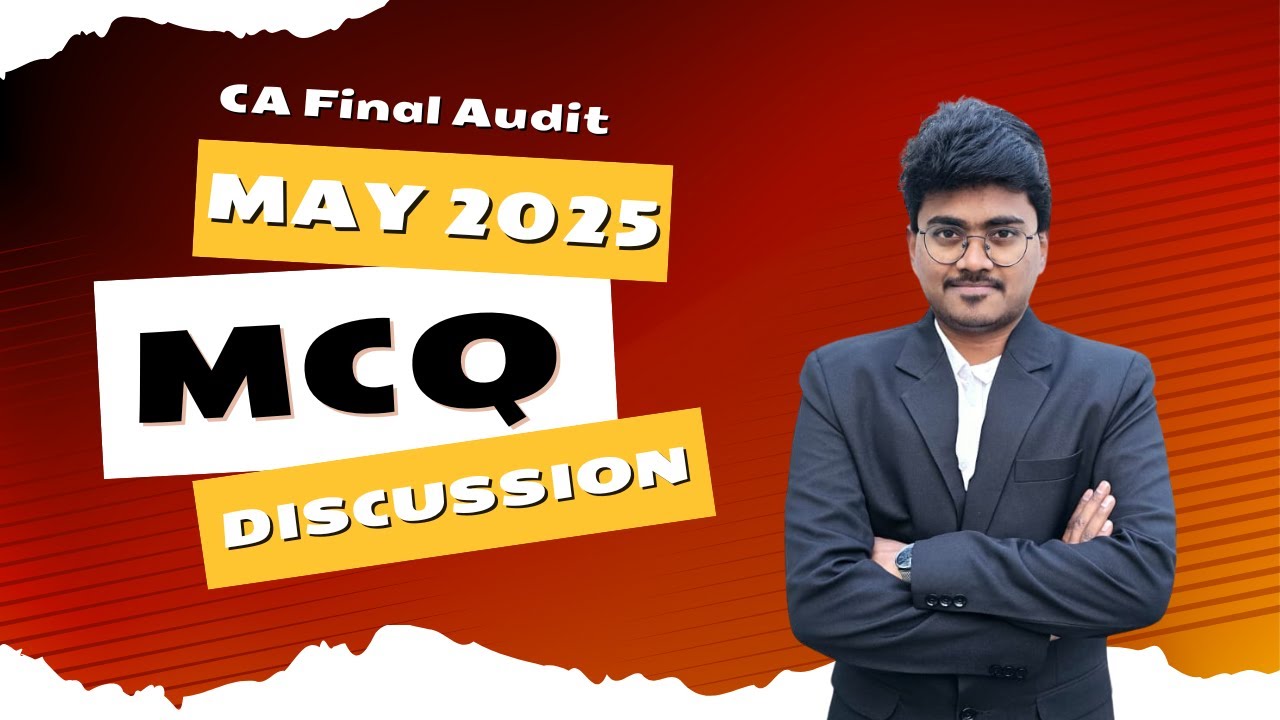 MCQ Discussion CA Final Audit May 2025 - YouTube