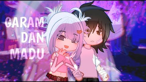 Garam Dan Madu || Gacha Club Music Video ( GCMV ) Sakit Dadaku || I hate you, my world.