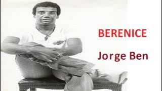 Jorge Ben -  Berenice