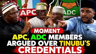 Moment APC, ADC Members Argued Over Tinubu's Credentials