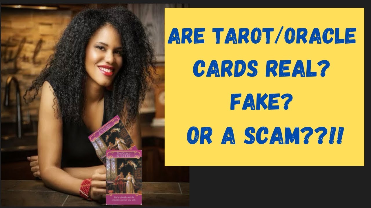 Are Tarot/Oracle Cards Real? Fake? Or A Scam??!!