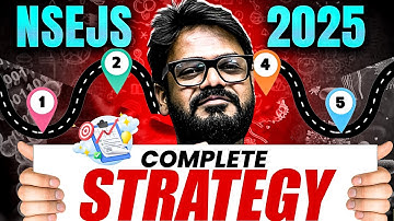 Complete Strategy for NSEJS 2025 🔥 || NSEJS Preparation 2025