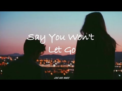 James Arhur-Say You Won't Let Go (Video Lyrics) - YouTube
