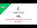 Employees Earning More Than Their Managers | Leetcode 181 | Explanation and solution using SQL