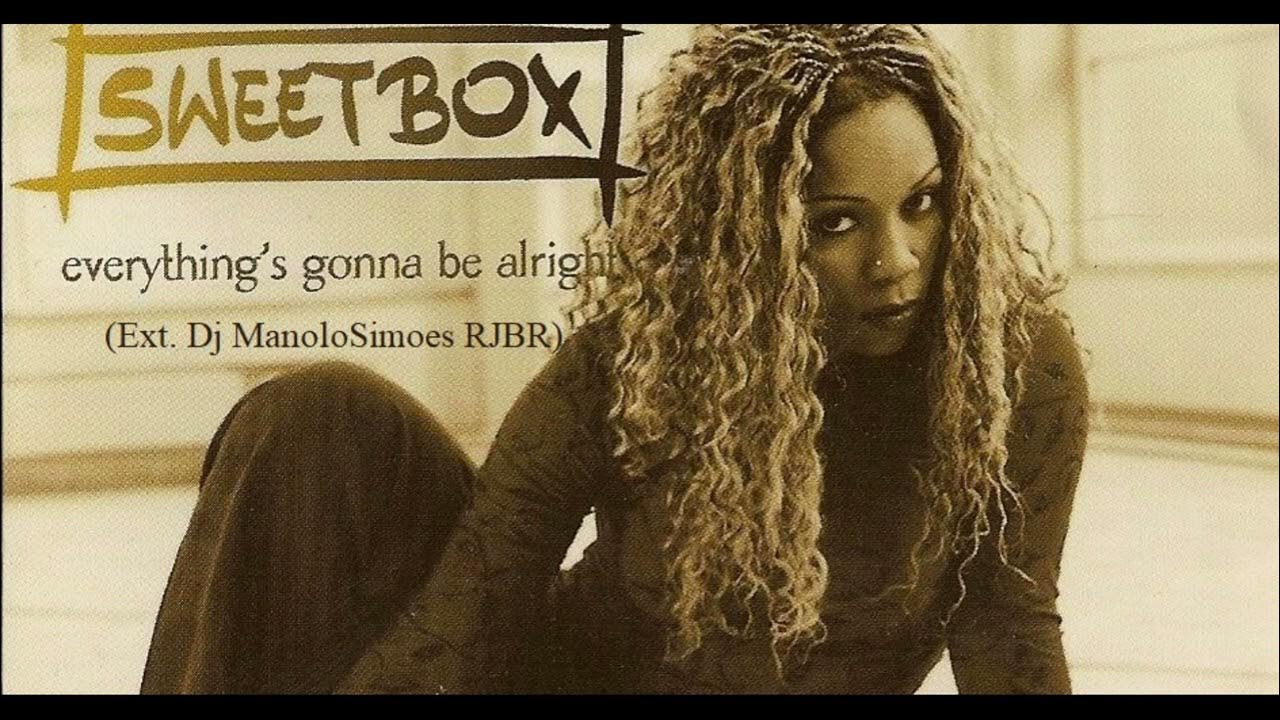 Everything will be alright картинки. James doman everything's gonna be alright clip. Sweetbox everything's gonna. Everything s gonna. Christie обложки альбомов.