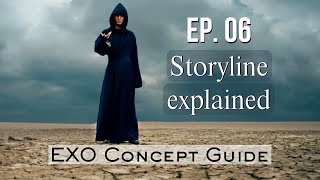 EXO &#39;Concept Guide&#39; Ep. 06