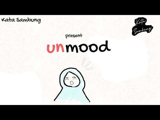 unmood | Kata Sambung Moodbooster class=