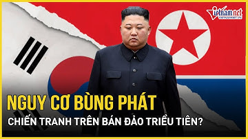 Bán đảo Triều Tiên sục sôi, chuyên gia cảnh báo nguy cơ bùng phát chiến tranh | Báo VietNamNet