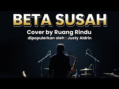 Justy Aldrin. - BETA SUSAH | Cover lagu timur (Auto bikin Baper ASLI) 