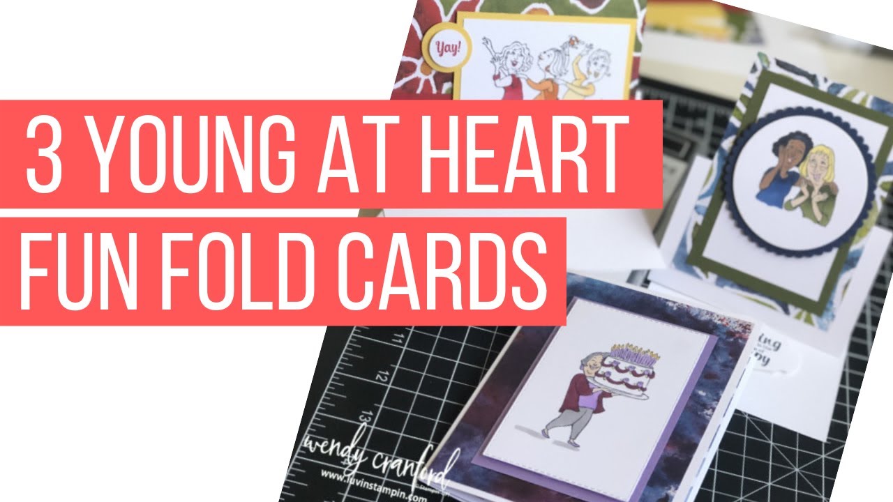 3 Young At Heart Fun Fold Cards